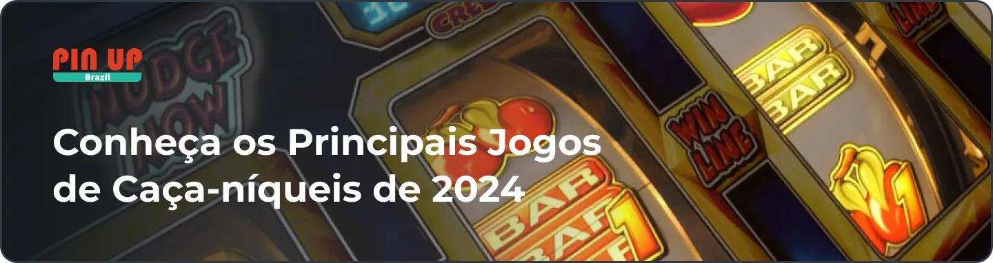 Conheça os Principais Jogos de Caça-níqueis de 2024