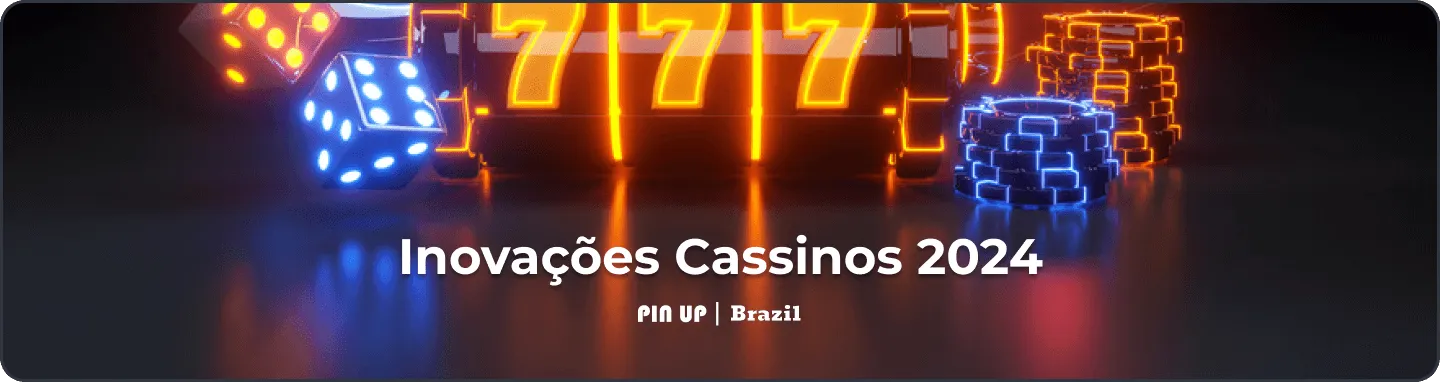 Inovações Cassinos 2024